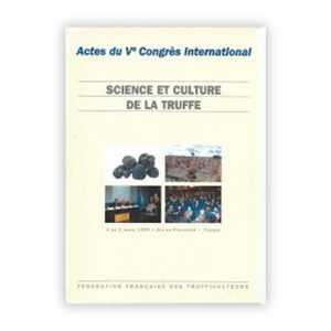 SCIENCE et CULTURE de la TRUFFE